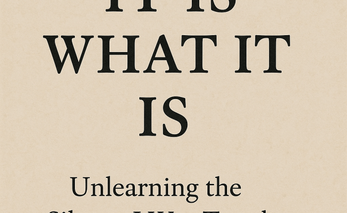 It Is What It&nbsp;Is